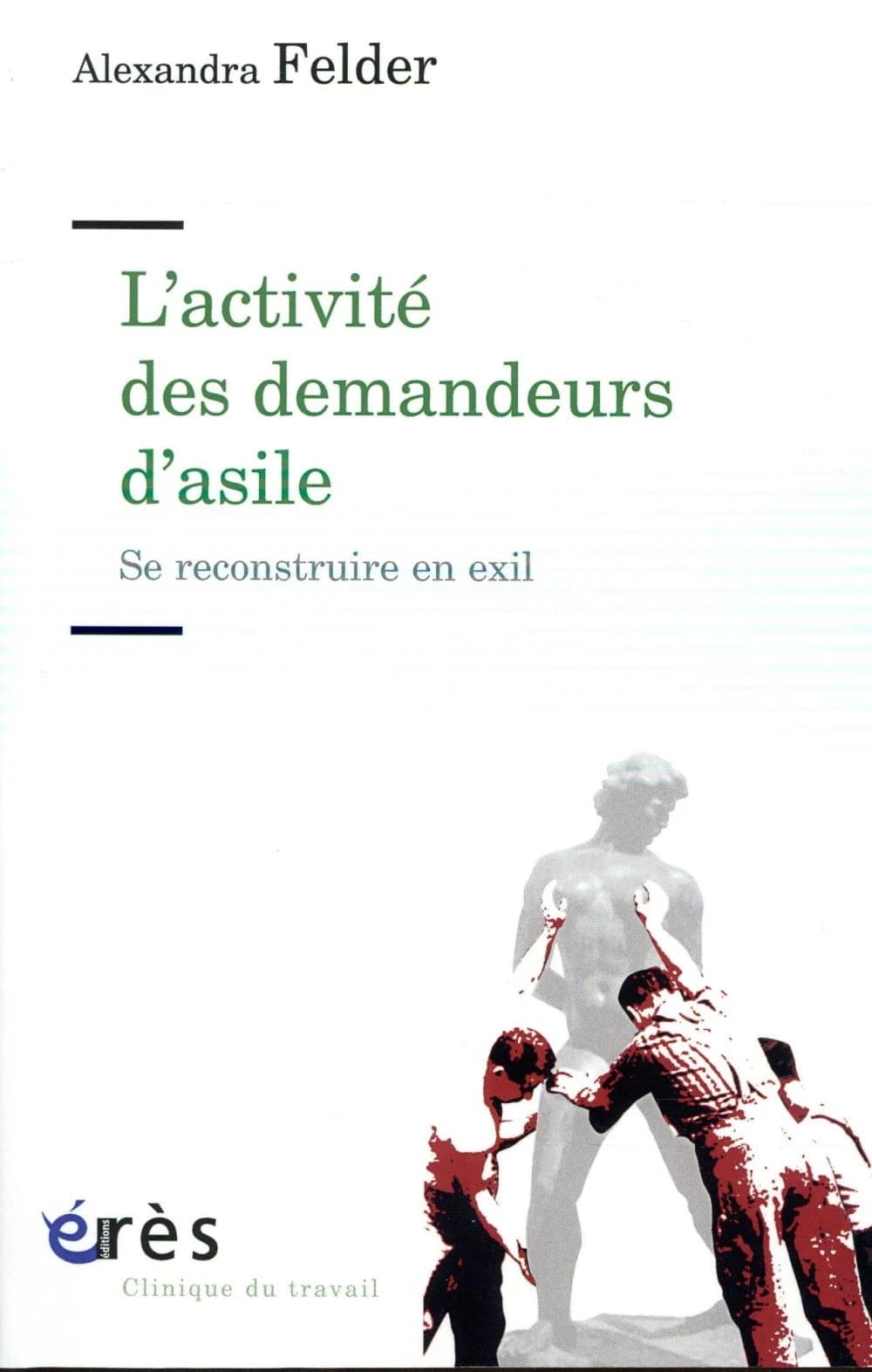 L'activité des demandeurs d'asile : se reconstruire en exil