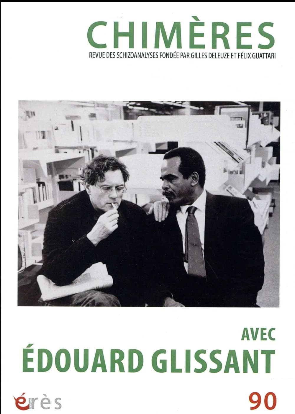 Revue Chimères n.90 : avec Edouard Glissant