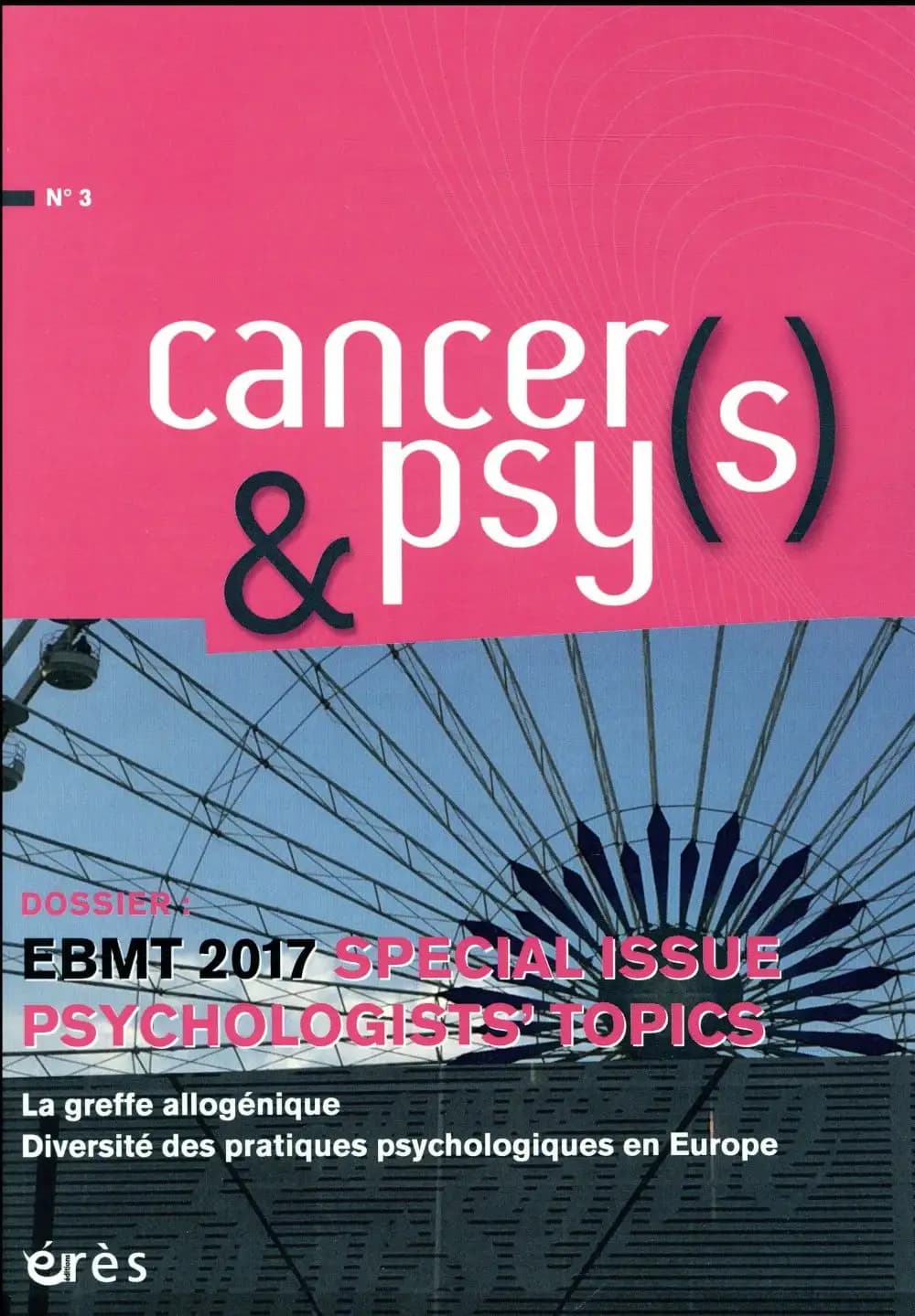 CANCER(S) & PSY(S) n.3 ; special issue psychologists topic