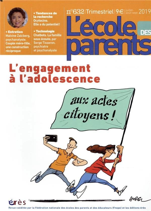L'école des parents n.632 : juillet-août-septembre 2019 ; l'engagement à l'adolescence