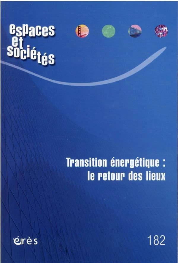 Transition énergétique : le retour des lieux