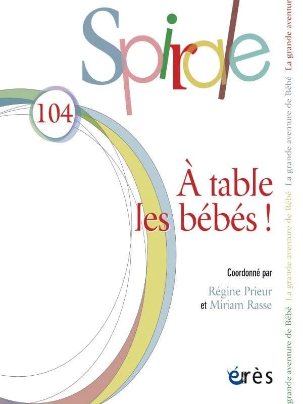 Spirale n.104 : à table les bébés !
