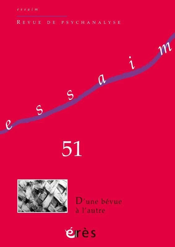 Revue Essaim n.51 : D'une bévue à l'autre