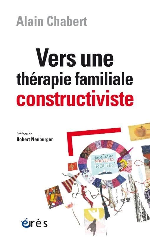 Vers une thérapie familiale constructiviste : circularité, complexité, contexte