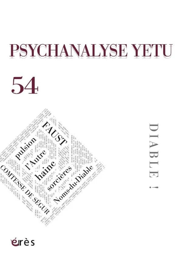 Psychanalyse yetu n.54 : Diable !