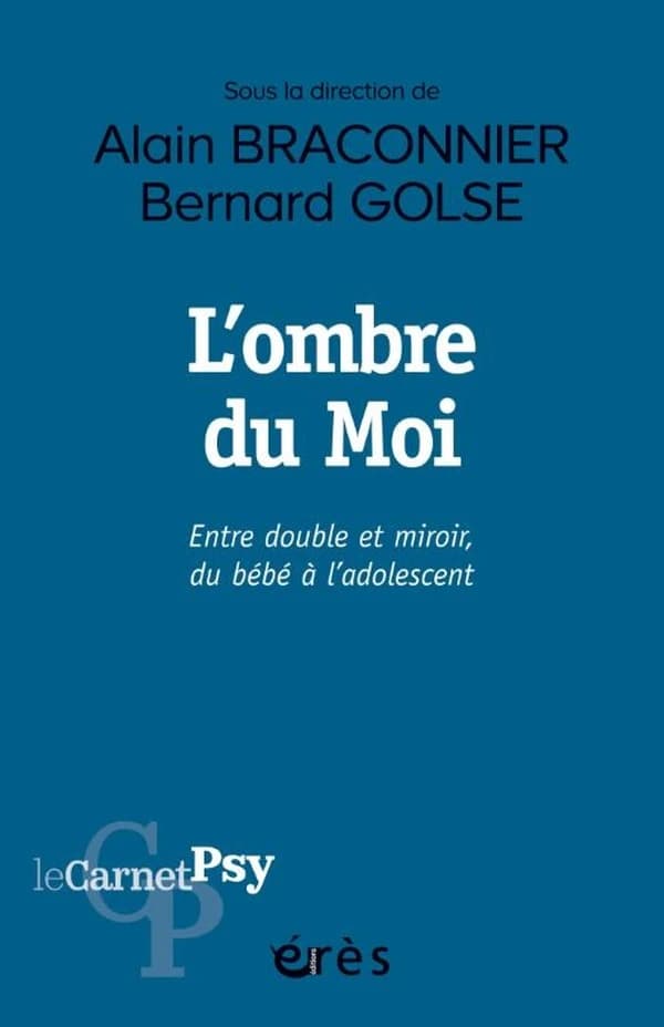L'ombre du Moi : entre double et miroir, du bébé à l'adolescent