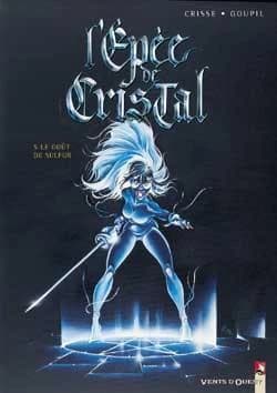Le goût de Sulfur (L'Épée de Cristal, Premier cycle, #5)