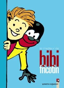 Le meilleur de Bibi Fricotin. 1