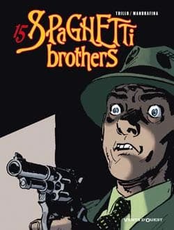 Spaghetti brothers. Tome 15