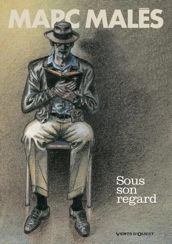 Sous son regard ([Éd.] 40 ans découvertes) Marc Malès