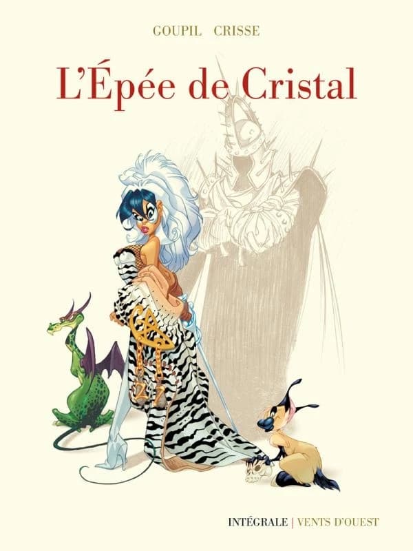 L'épée de cristal : intégrale (Éd. spécialement conçue pour les 40 ans de Glénat) Goupil, Crisse