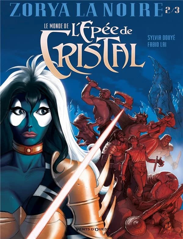Le monde de l'Épée de cristal : Zorya la Noire. 2