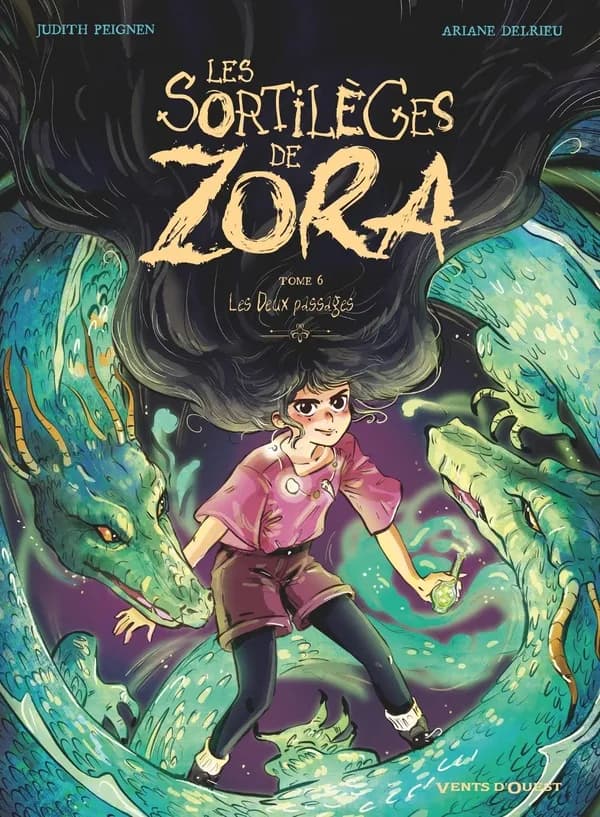 Les Sortilèges de Zora - Tome 06 : Les deux passages