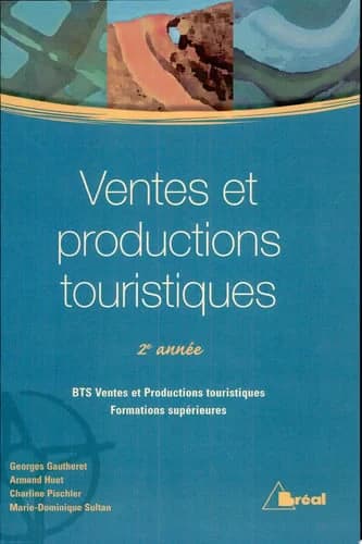 Ventes et productions touristiques : 2e année