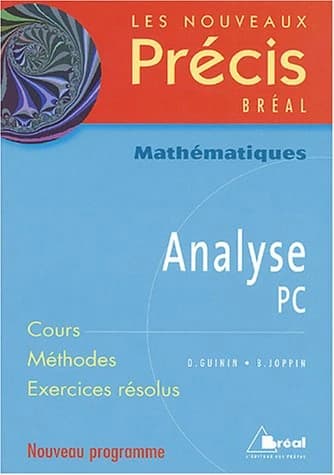 Analyse, PC : [nouveau programme]