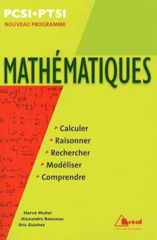 Mathématiques : PCSI, PTSI : programme 2013
