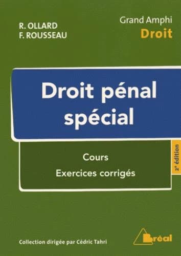 Droit pénal spécial (2e éd.) Romain Ollard,... François Rousseau,...