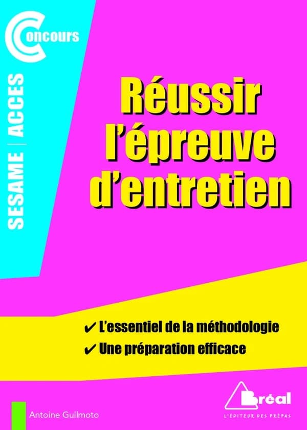 Réussir l'épreuve d'entretien des concours Accès-Sésame : préparation, personnalité, motivation