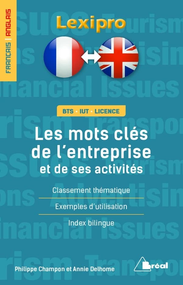 Les mots-clés de l'entreprise et de ses activités (2e éd.) Annie Delhome et Philippe Champon