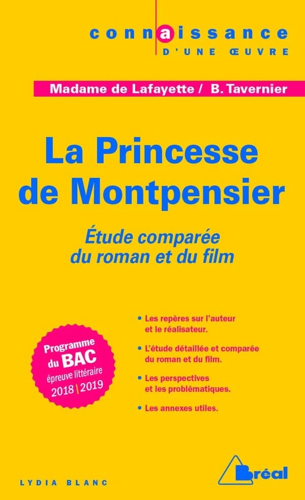 "La princesse de Montpensier", madame de Lafayette, Bertrand Tavernier : étude comparée de la nouvelle et du film