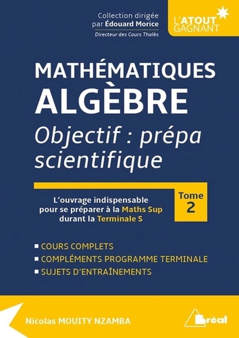 Mathématiques, analyse : objectif, prépa scientifique.... Tome 2