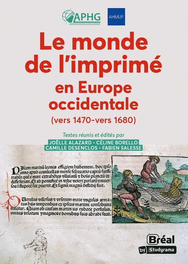 Le monde de l'imprimé en Europe occidentale : vers 1470-vers 1680 : [actes du colloque, 28 novembre 2020]