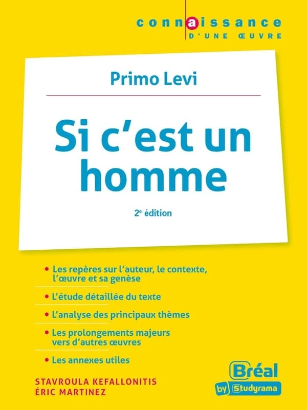 Primo Levi, "Si c'est un homme" (2e éd.) Stavroula Kefallonitis,... Éric Martinez,...
