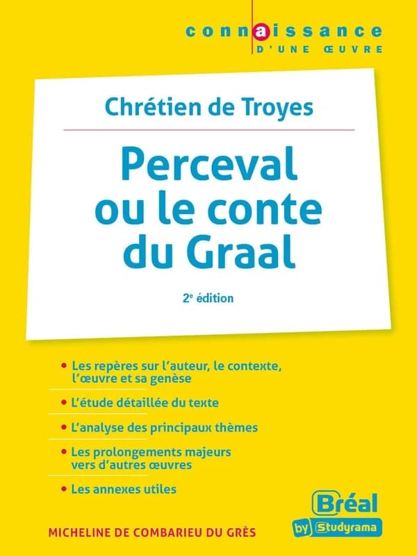 Chrétien de Troyes, "Perceval ou Le conte du Graal" (2e éd.) Micheline de Combarieu du Grès,...