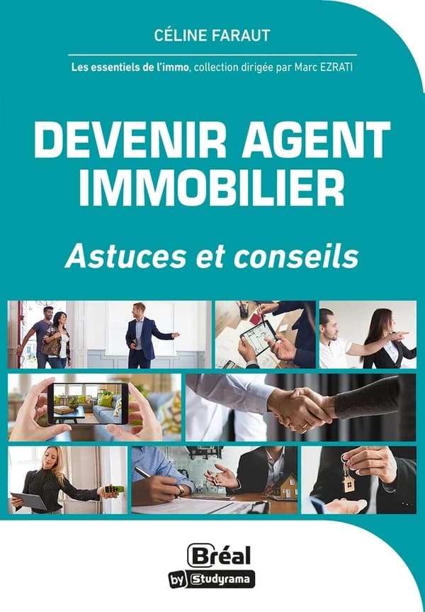 Devenir agent immobilier : astuces et conseils