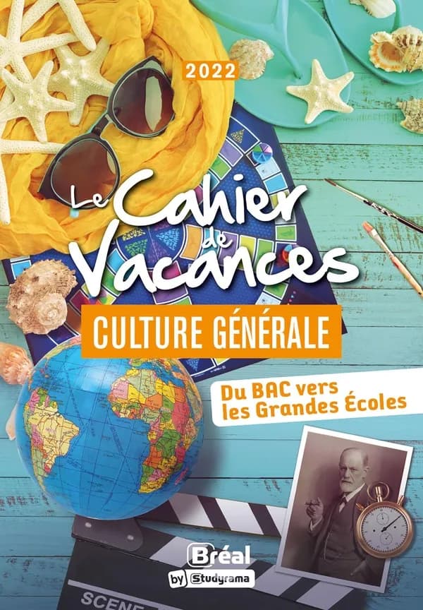 Le cahier de vacances culture générale : du bac vers les grandes écoles ([Éd.] 2022) [Katarzyna Fossati]