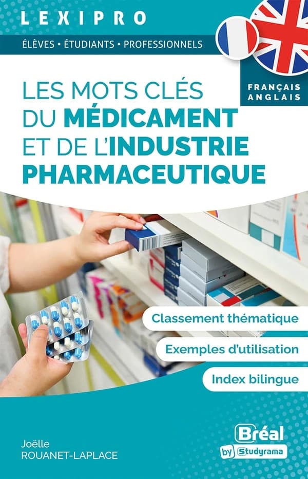Les mots clés du médicament et de l’industrie pharmaceutique