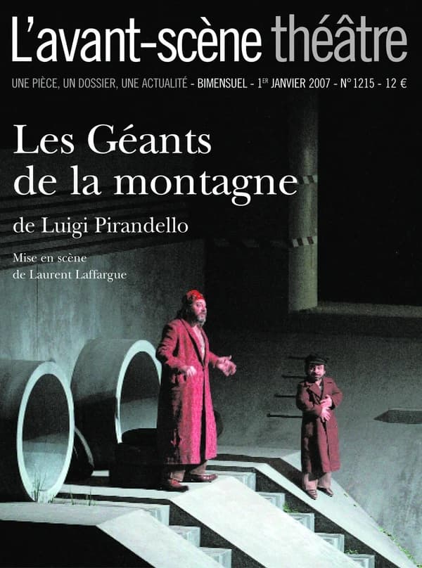 Les géants de la montagne : mise en scène de Laurent Laffargue