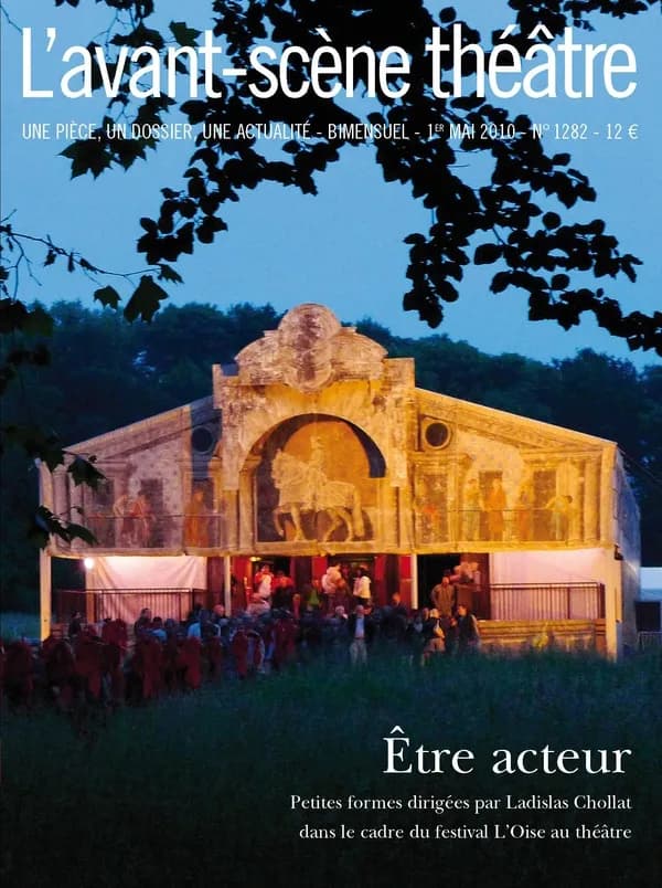 Etre acteur : petites formes dirigées par Ladislas Chollat