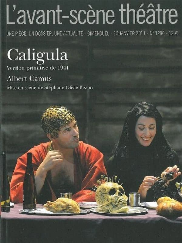 Caligula : version primitive de 1941, mise en scène de Stéphane Olivié Bisson