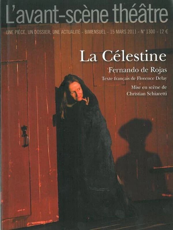 La Célestine : mise en scène de Christian Schiaretti