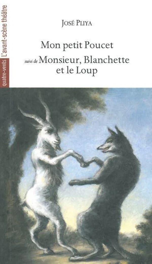 Mon petit Poucet ; suivi de Monsieur, Blanchette et le loup
