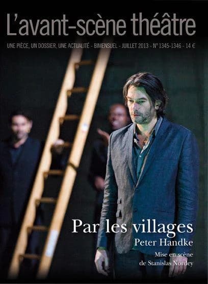 Par les villages : mise en scène de Stanislas Nordey