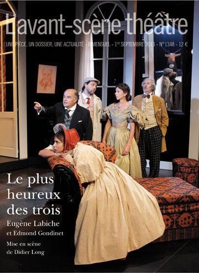 Le plus heureux des trois : mise en scène de Didier Long