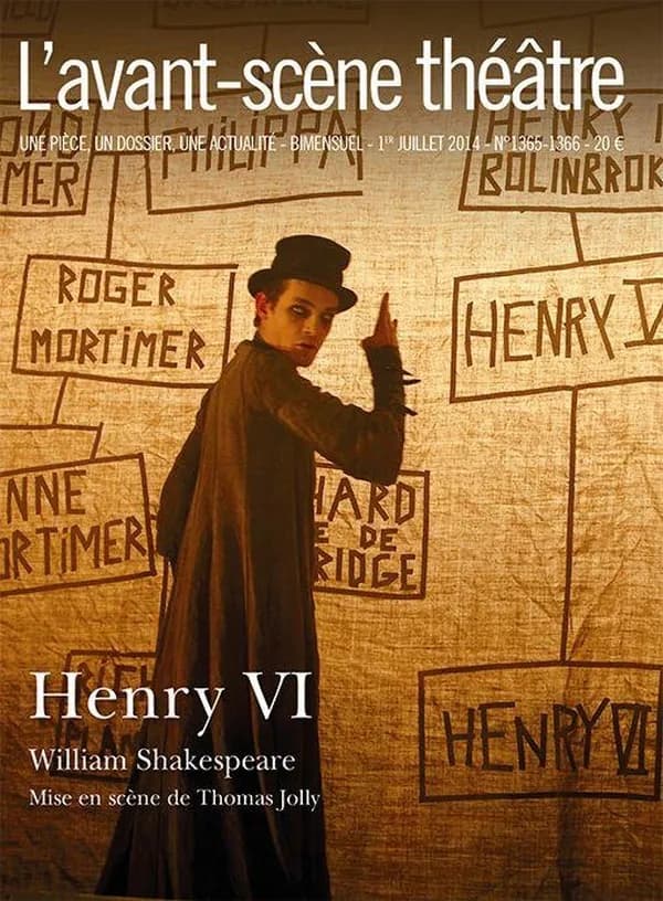 Henry VI : mise en scène de Thomas Jolly