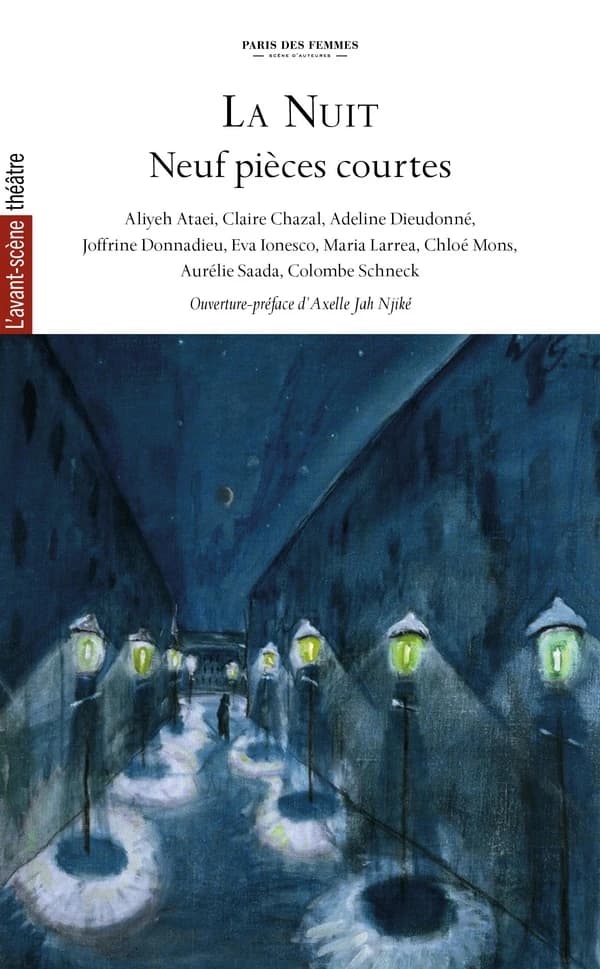 La nuit : neuf pièces courtes
