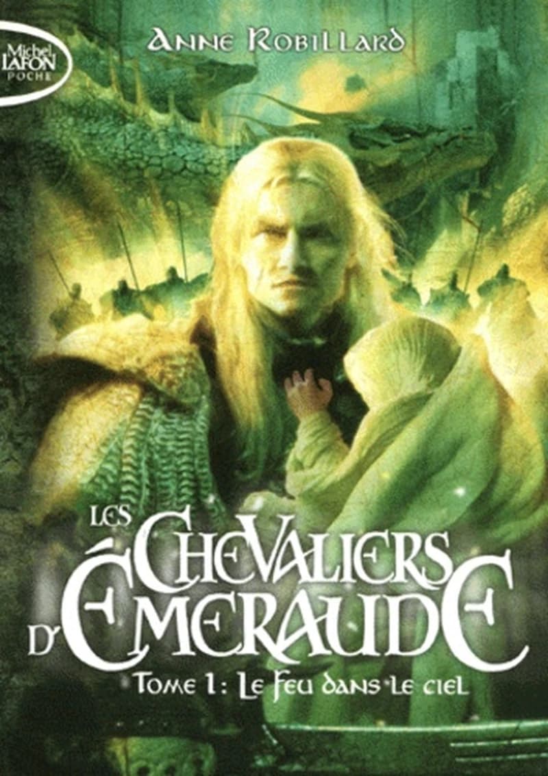 Les Chevaliers D'émeraude tome 1 : Le feu dans le ciel