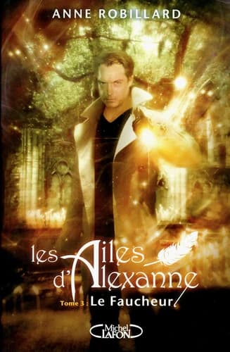 Le Faucheur : Les Ailes d'Alexanne - 3
