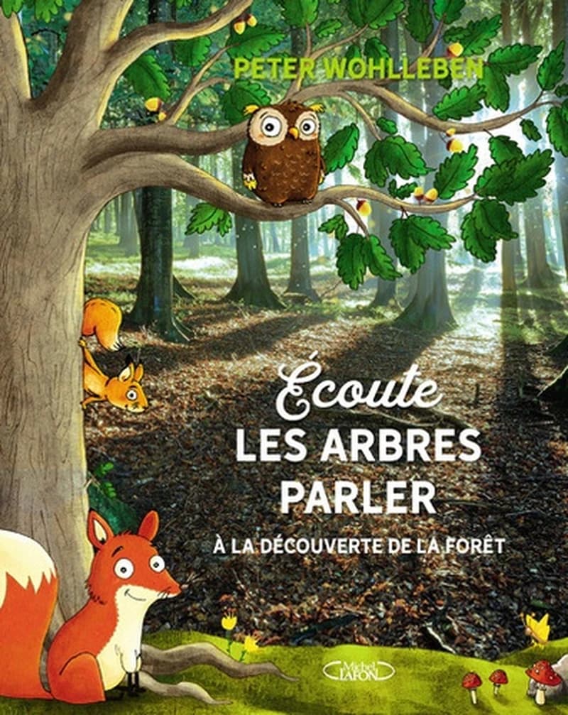 Écoute les arbres parler : à la découverte de la forêt