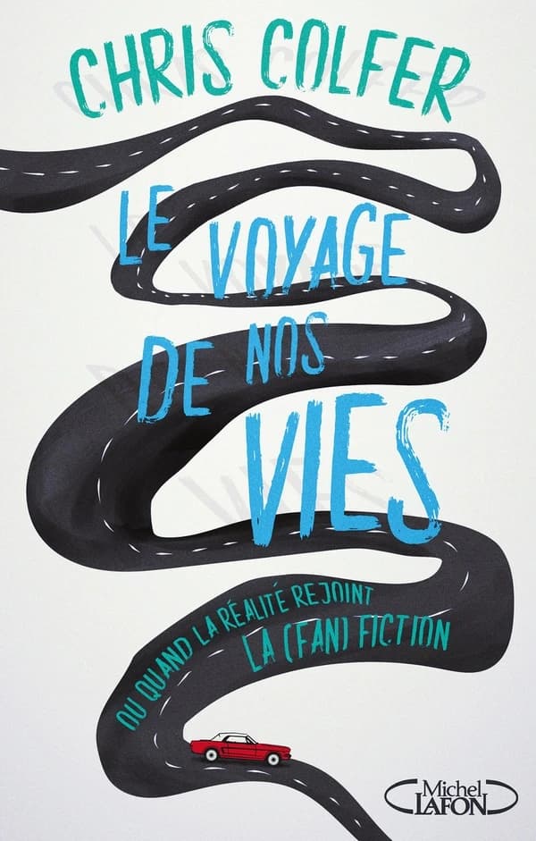 Le voyage de nos vies ou quand la réalité rejoint la (fan)fiction