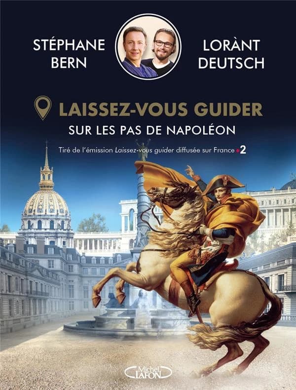 Sur les pas de Napoléon