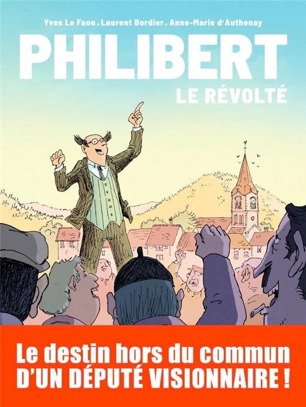 Philibert : le révolté