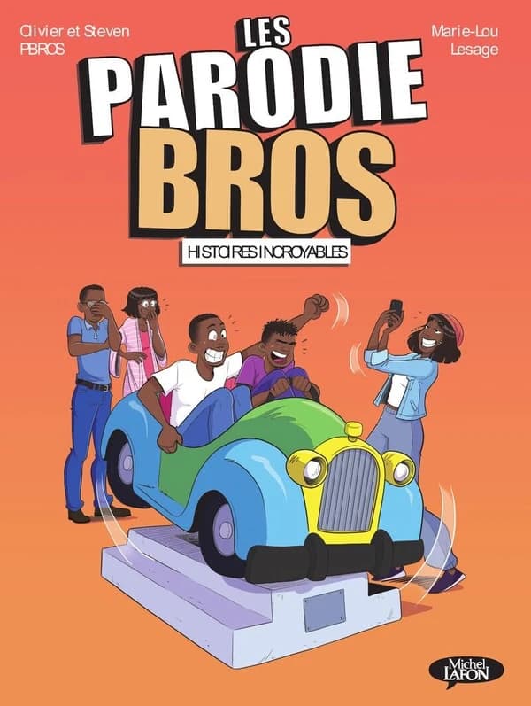 Histoires incroyables : les Parodie Bros. 2