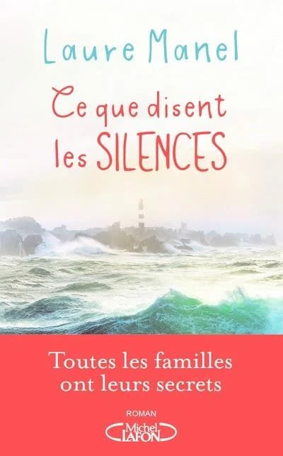 Ce que disent les silences : roman