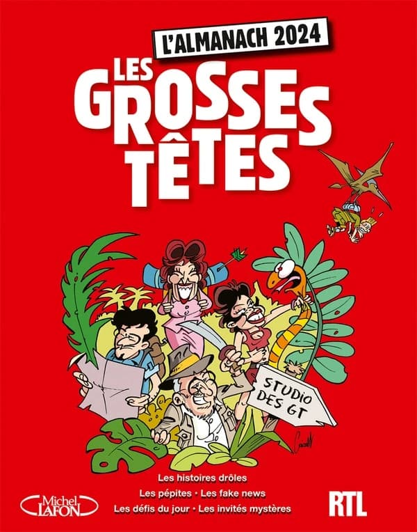 Les Grosses Têtes : l'almanach (édition 2024)