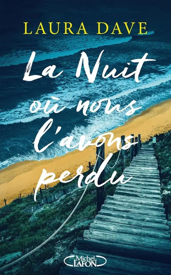 La Nuit où nous l'avons perdu